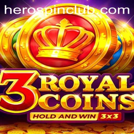 Exploring the World of 3royalcoins and HeroSpin: A Thrilling Gameplay Experience