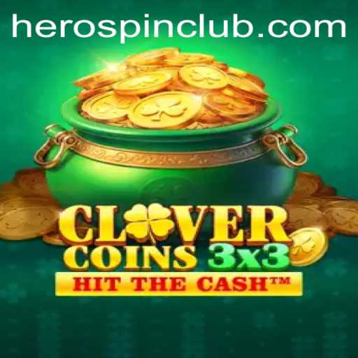 Discover the Thrills of Clovercoin3x3: A Deep Dive into HeroSpin