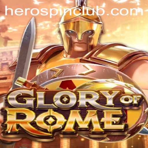 The Engaging World of GloryofRome: A Closer Look at HeroSpin