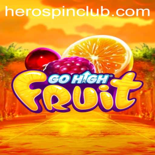 Exploring the Exciting World of GoHighFruit and the HeroSpin Feature