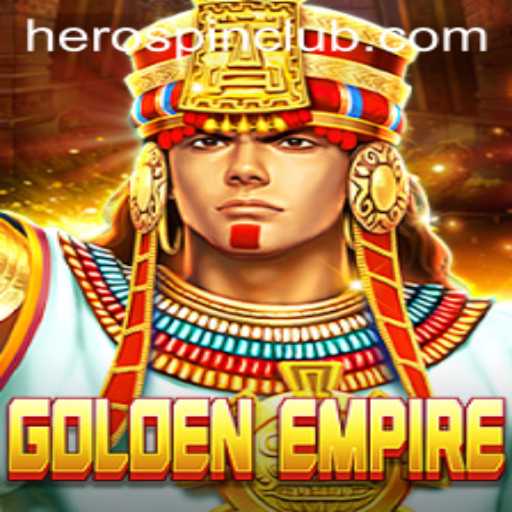 Unveiling GoldenEmpire: The Game Changing Adventure with HeroSpin