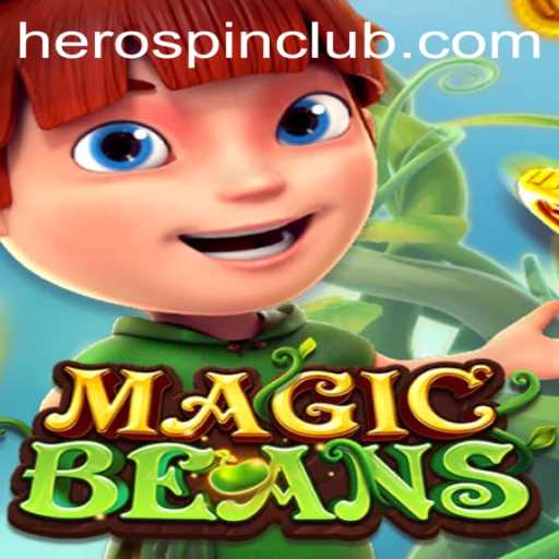 Discover the Enchanting World of MAGICBEANS: Enter the HeroSpin Saga