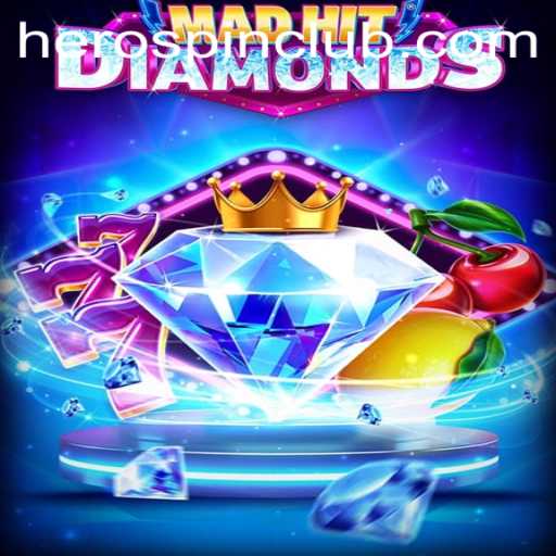 MadHitDiamonds: Unveiling the Thrilling World of HeroSpin