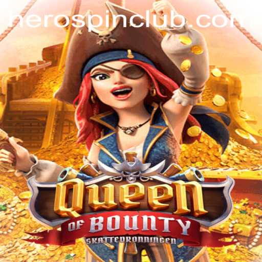 Discovering the Thrills of Queen of Bounty in the World of HeroSpin