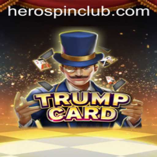TrumpCard: The HeroSpin Game Revolutionizing Strategy Gaming